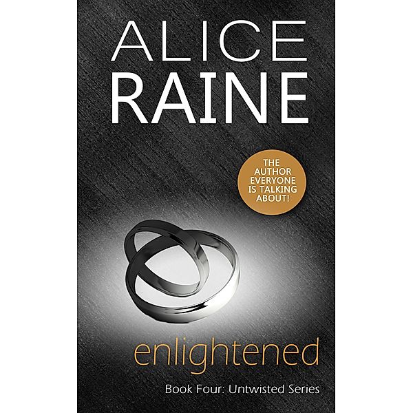 Enlightened / Untwisted Series, Alice Raine