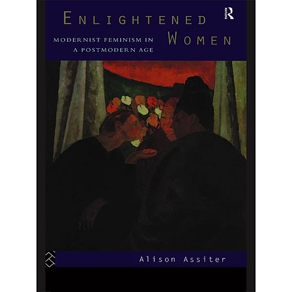 Enlightened Women, Alison Assiter