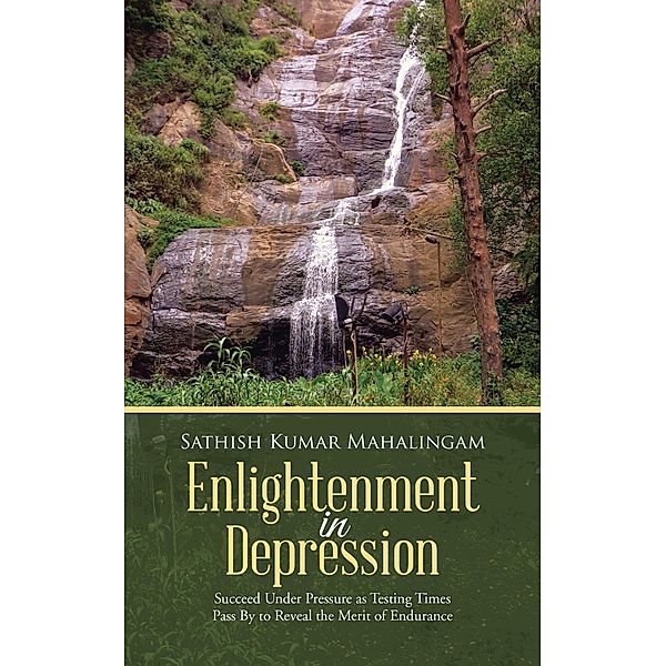 Enlightenment in Depression, Sathish Kumar Mahalingam