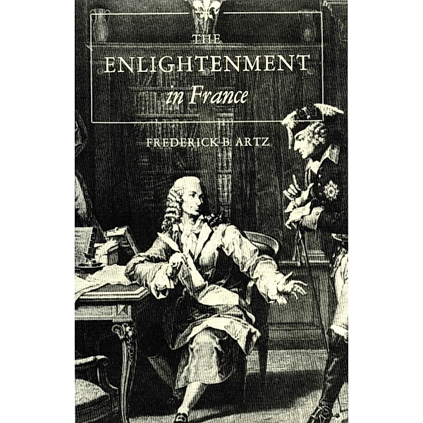 Enlightenment in France, Frederick B. Artz