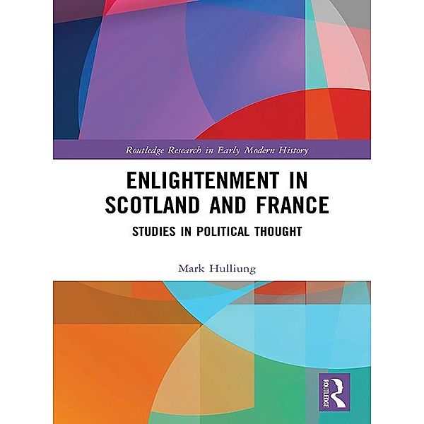 Enlightenment in Scotland and France, Mark L. Hulliung