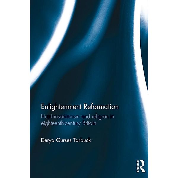 Enlightenment Reformation, Derya Gürses Tarbuck