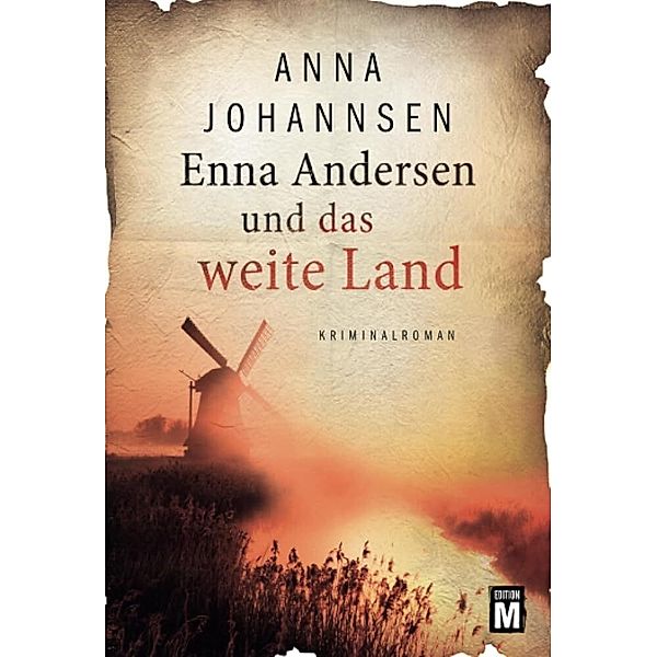Enna Andersen und das weite Land, Anna Johannsen