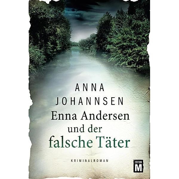 Enna Andersen und der falsche Täter, Anna Johannsen