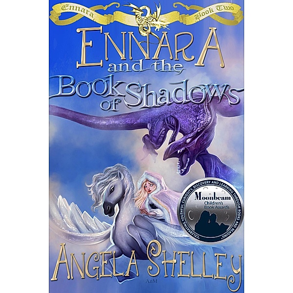 Ennara and the Book of Shadows, Angela Shelley