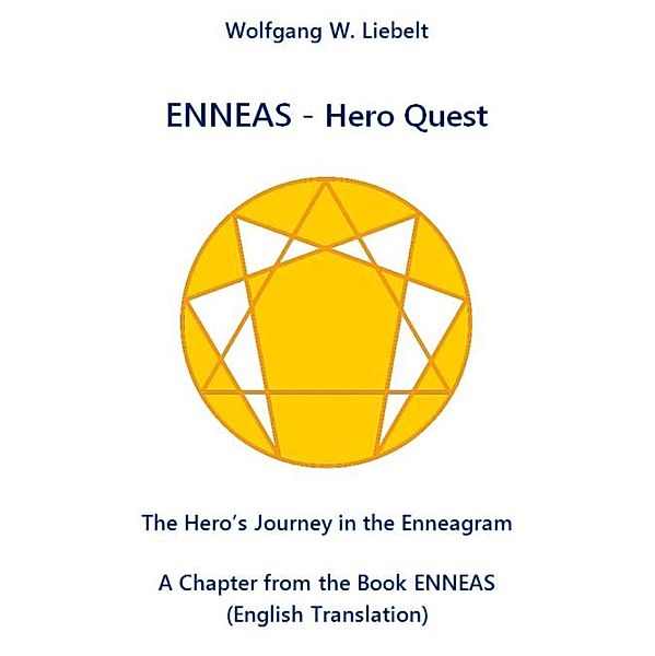 ENNEAS - Hero Quest, Wolfgang W. Liebelt