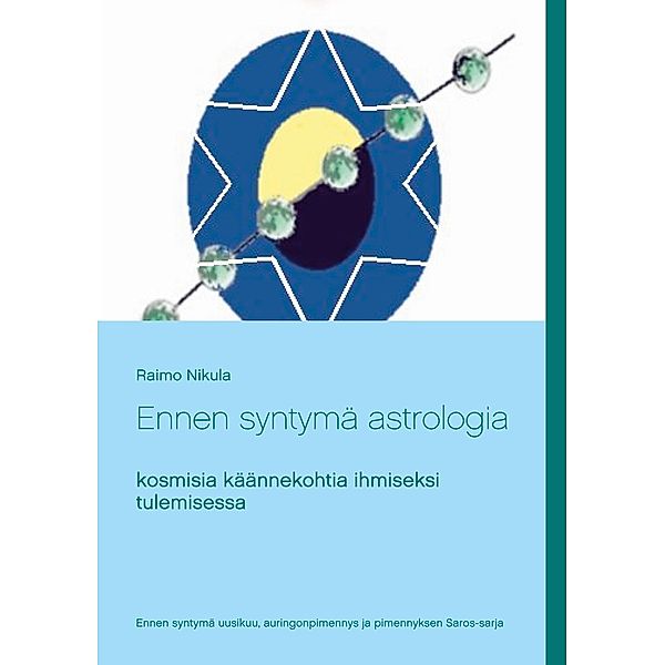 Ennen syntymä astrologia, Raimo Nikula