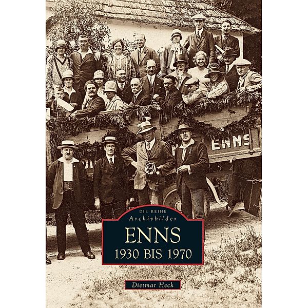 Enns 1930 bis 1970, Dietmar Heck