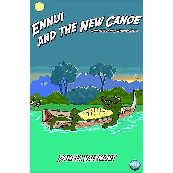 Ennui and the New Canoe / Andrews UK, Pamela Lillian Valemont