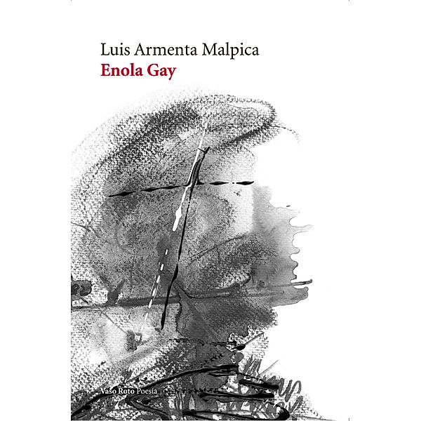 Enola Gay, Luis Armenta Malpica