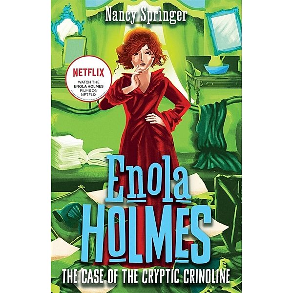 Enola Holmes 5: The Case of the Cryptic Crinoline, Nancy Springer