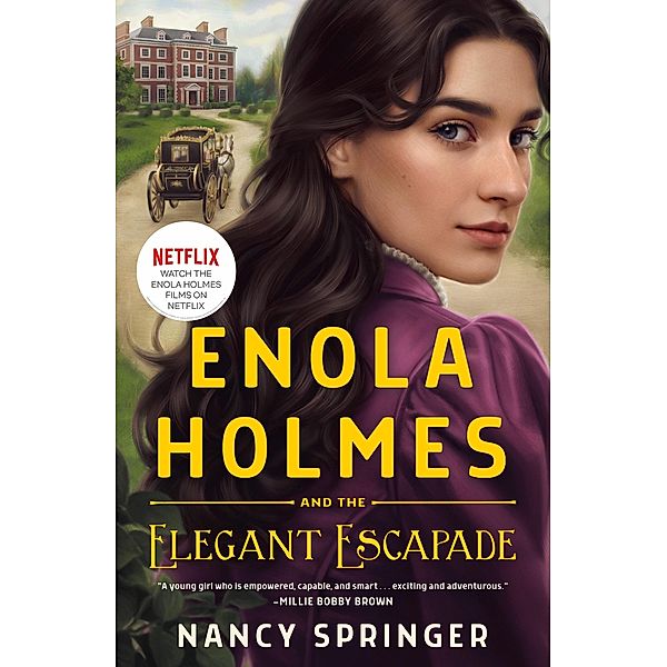 Enola Holmes and the Elegant Escapade / Enola Holmes Bd.8, Nancy Springer