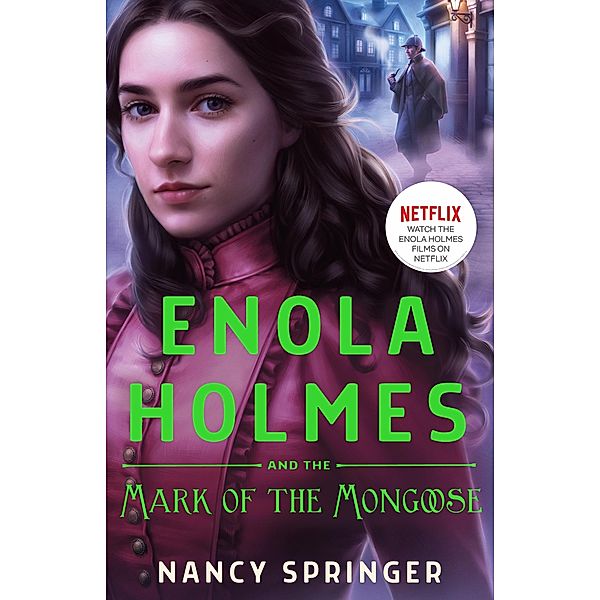 Enola Holmes and the Mark of the Mongoose / Enola Holmes Bd.9, Nancy Springer