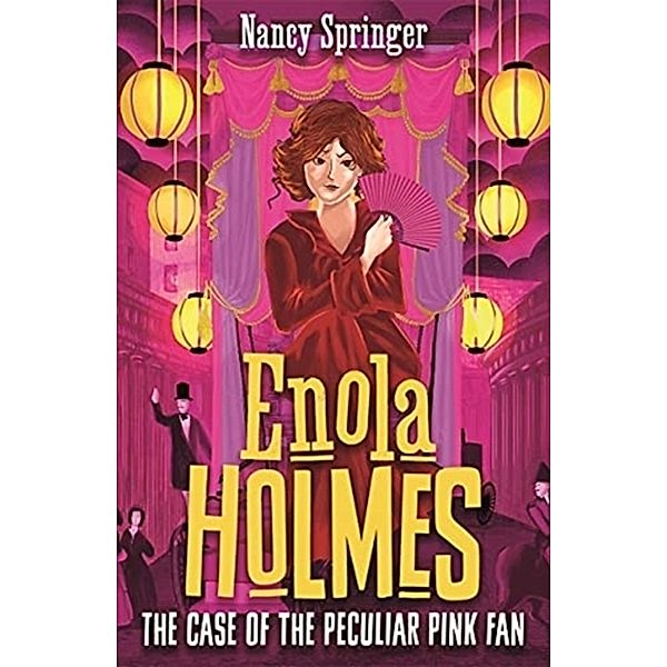 Enola Holmes: The Case of the Peculiar Pink Fan, Nancy Springer