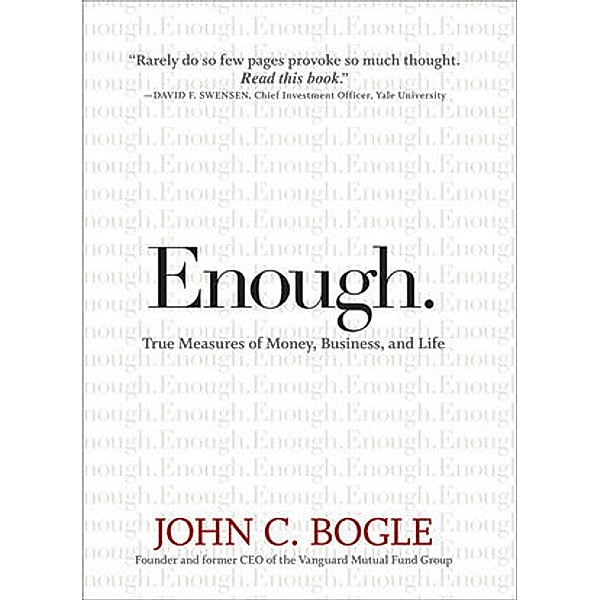 Enough!, John C. Bogle