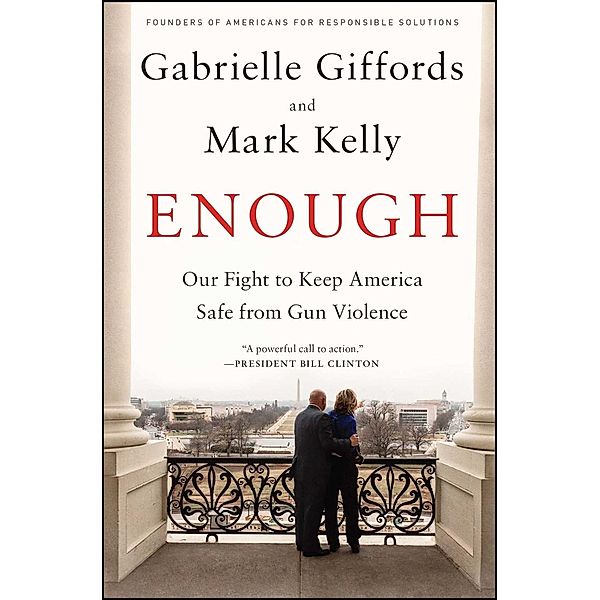 Enough, Gabrielle Giffords, Mark Kelly