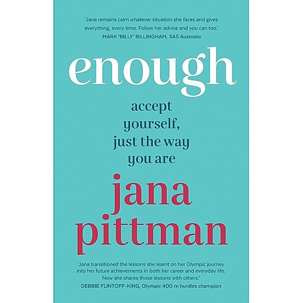 Enough, Jana Pittman