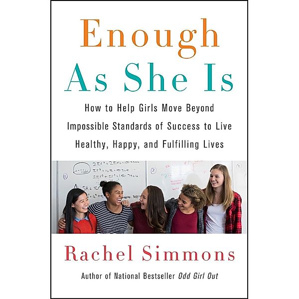 Enough As She Is, Rachel Simmons