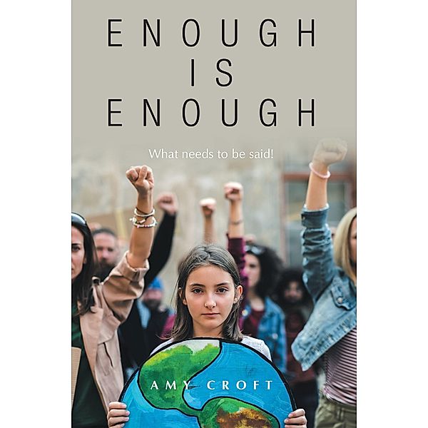 Enough Is Enough, Amy Croft