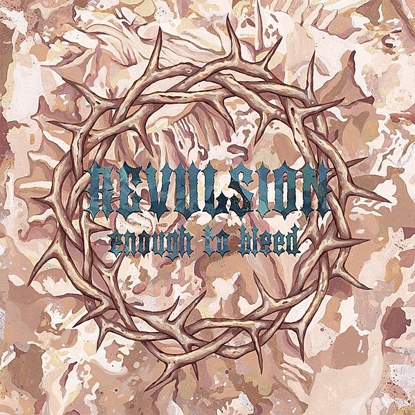 Enough To Bleed, Revulsion