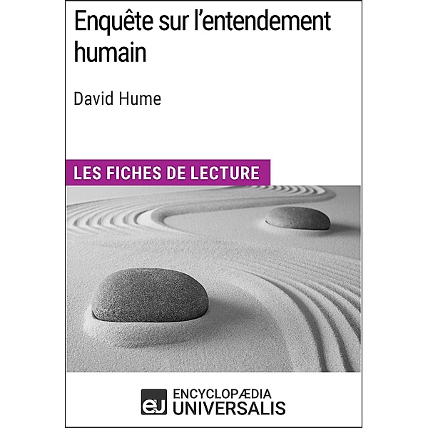 Enquête sur l'entendement humain de David Hume, Encyclopaedia Universalis