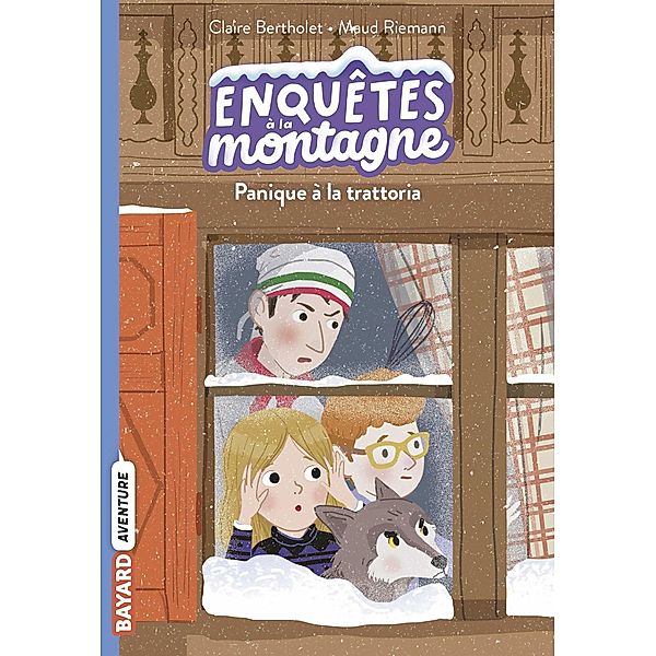 Enquêtes à la montagne, Tome 04 / Enquêtes à la montagne Bd.4, Claire Bertholet