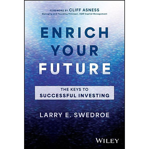 Enrich Your Future, Larry E. Swedroe