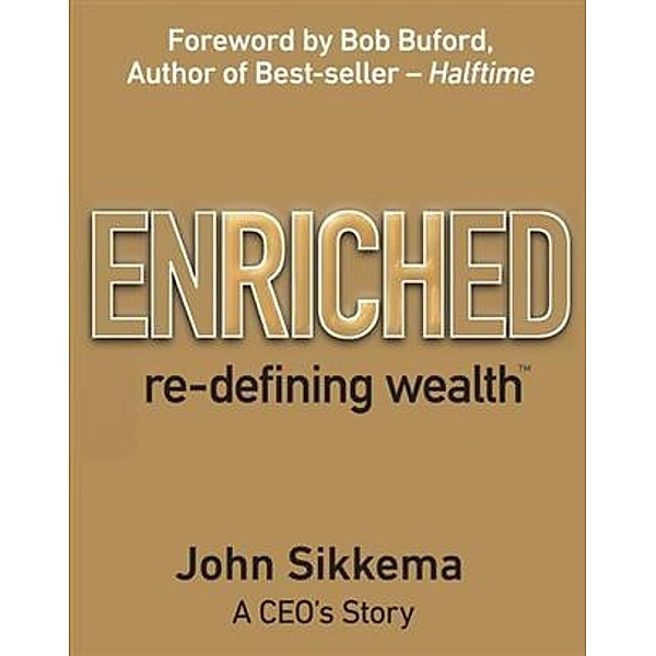 Enriched, John Sikkema