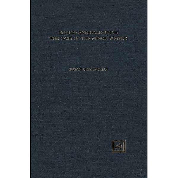 Enrico Annibale Butti: the Case of the Minor Writer, Susan Briziarelli