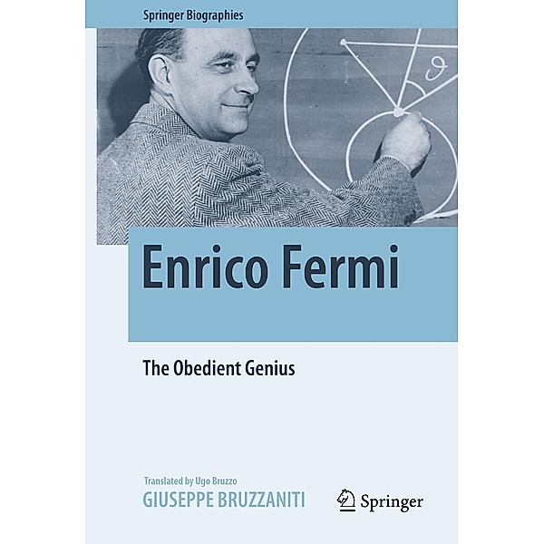 Enrico Fermi / Springer Biographies, Giuseppe Bruzzaniti