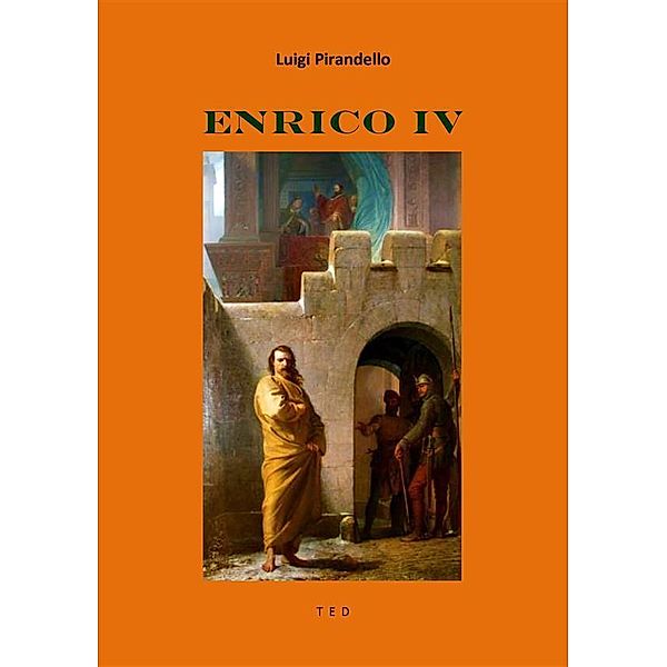 Enrico IV, Luigi Pirandello