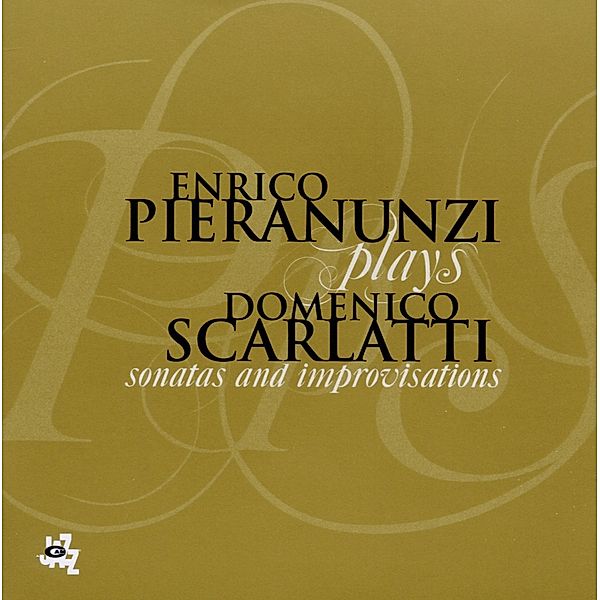 Enrico Pieranunzi Plays Domenico Scarlatti, Enrico Pieranunzi