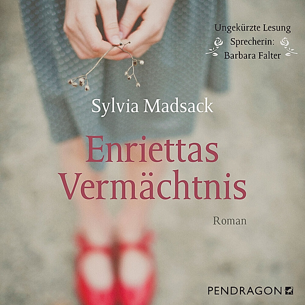 Enriettas Vermächtnis, Sylvia Madsack