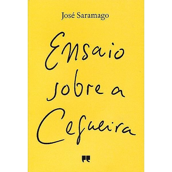 Ensaio sobre a Cegueira, José Saramago