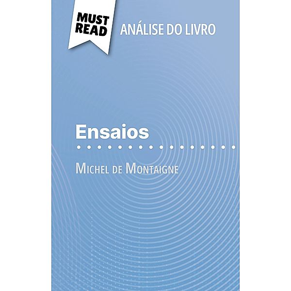 Ensaios de Michel de Montaigne (Análise do livro), Marc Sigala