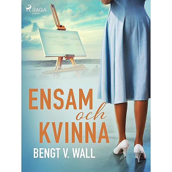 Ensam och kvinna, Bengt V. Wall