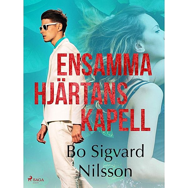 Ensamma hjärtans kapell / Morfarssviten Bd.3, Bo Sigvard Nilsson