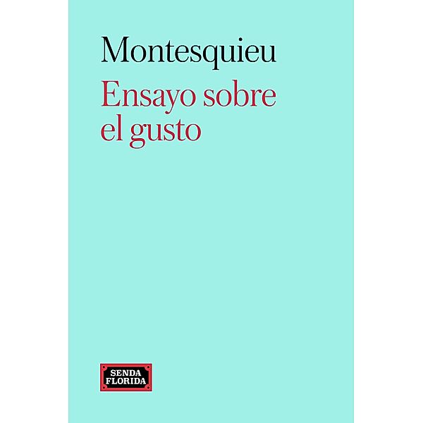 Ensayo sobre el gusto, Montesquieu