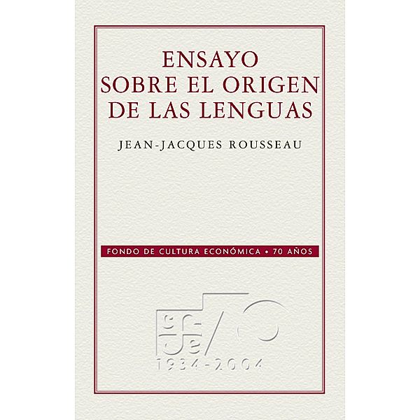 Ensayo sobre el origen de las lenguas, Jean Jacques Rousseau