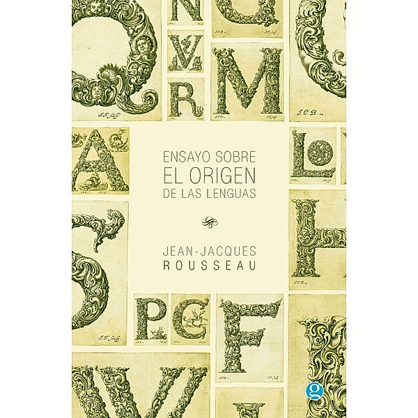 Ensayo sobre el origen de las lenguas, Jean-Jacques Rousseau