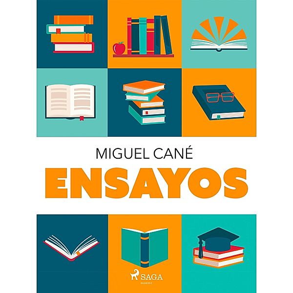 Ensayos, Miguel Cané
