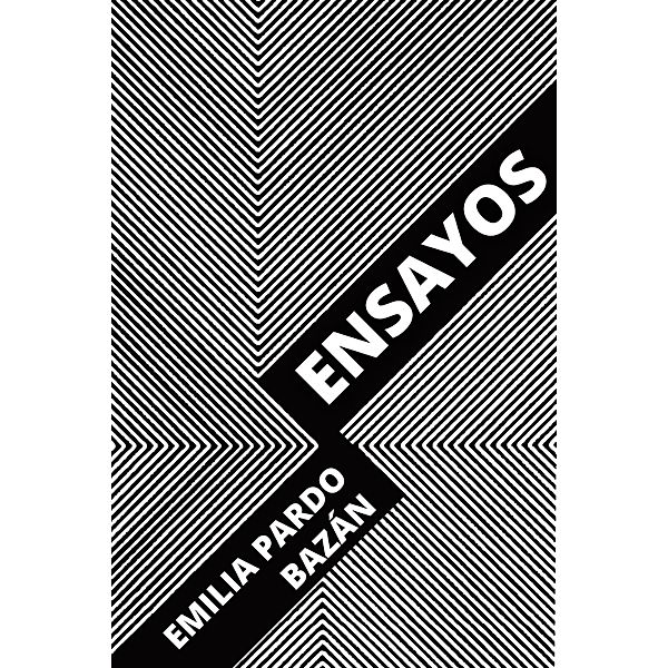 Ensayos / Ensayos Bd.1, Emilia Pardo Bazán