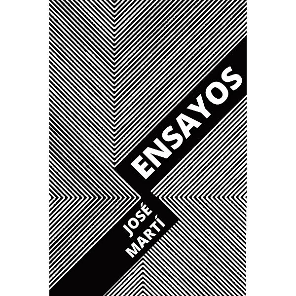 Ensayos / Ensayos Bd.2, José Martí, August Nemo