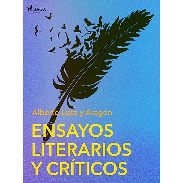 Ensayos Literarios y Críticos, Alberto Lista y Aragón