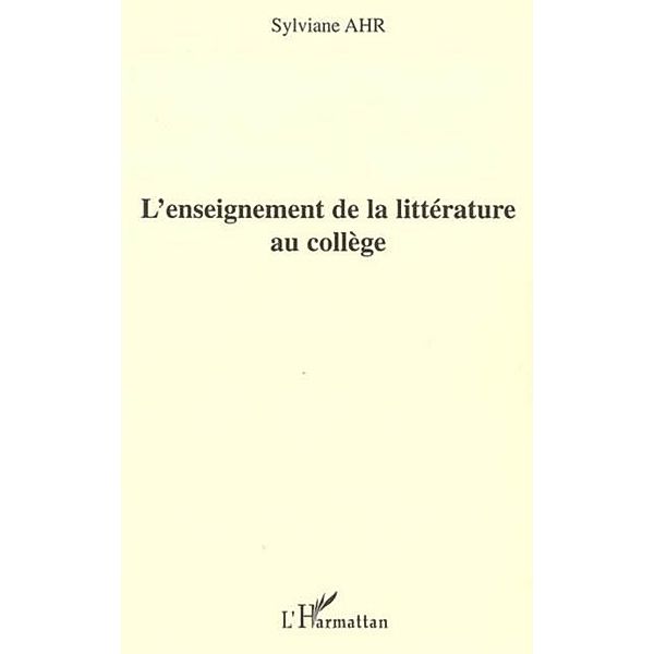 Enseignement de la litteratureau colleg / Hors-collection, Collectif