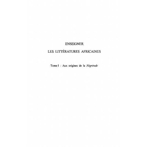 ENSEIGNER LES LITTERATURES AFRICAINES / Hors-collection, Pius Ngandu Nkashama