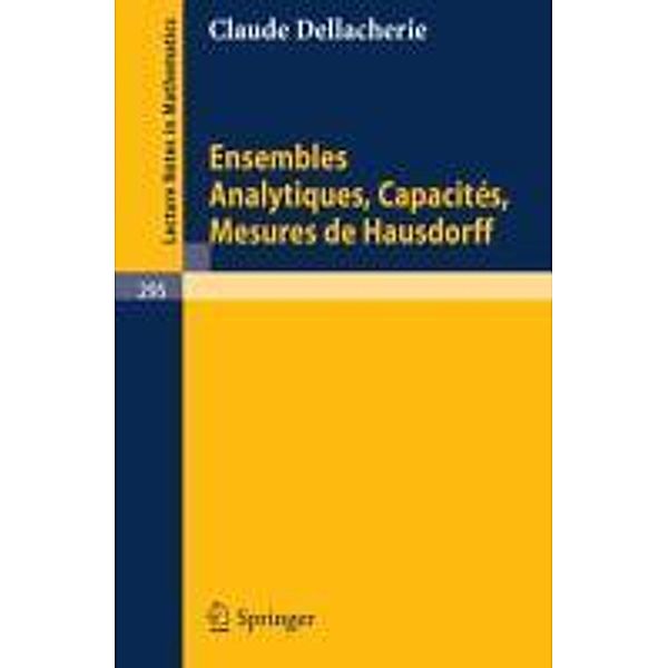 Ensembles Analytiques, Capacites, Mesures de Hausdorff, C. Dellacherie