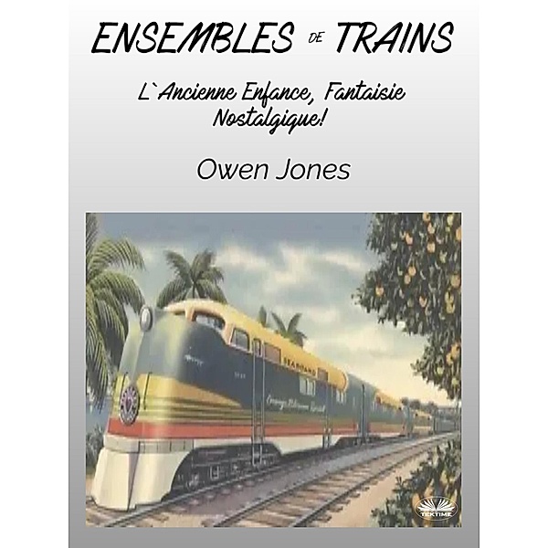 Ensembles De Trains, Owen Jones