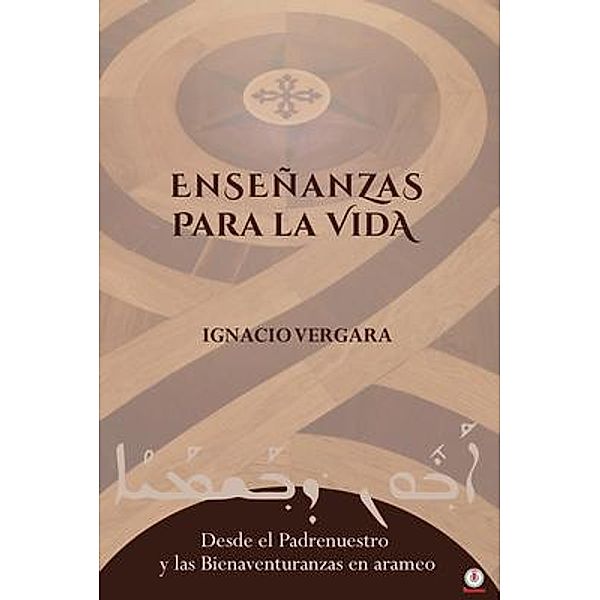 Enseñanzas para la vida, Ignacio Vergara