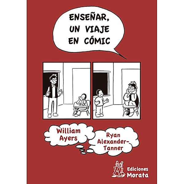 Enseñar, un viaje en cómic, Ryan Alexander-Tanner, William Ayers